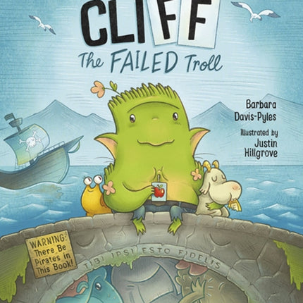 Cliff the Failed Troll: Warning: There Be Pirates in This Book!