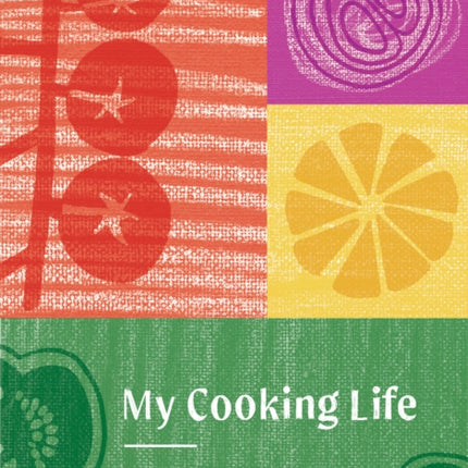 My Cooking Life: What I Made, How It Turned Out, and How I Felt About It (Gifts for Cooks)