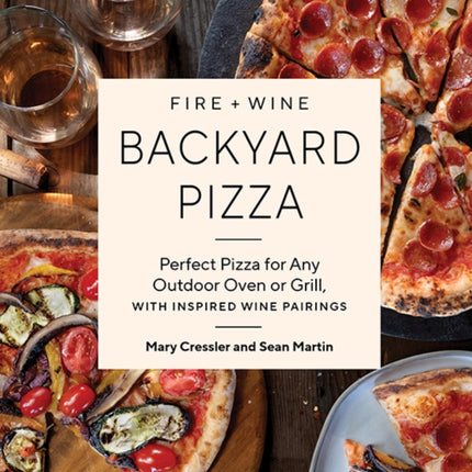 Fire  Wine Backyard Pizza