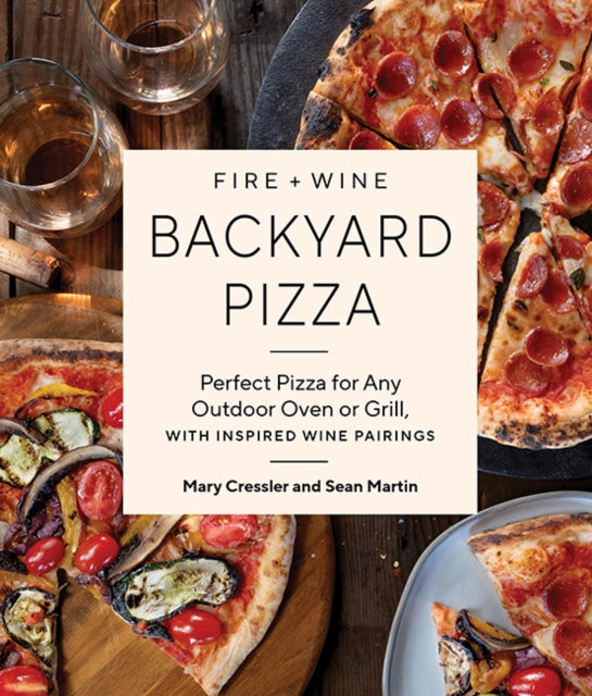 Fire  Wine Backyard Pizza