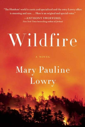 Wildfire A Novel