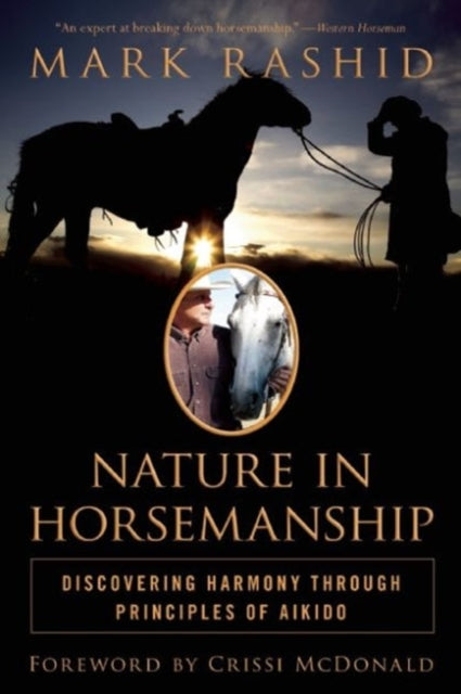 Nature in Horsemanship: Discovering Harmony