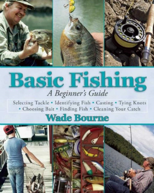 Basic Fishing: A Beginner's Guide