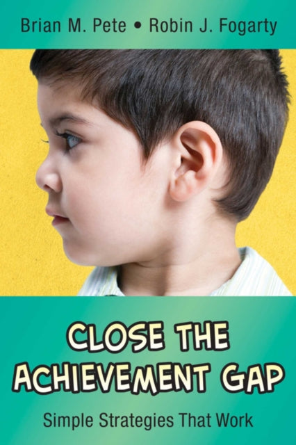 Close the Achievement Gap: Simple Strategies That Work