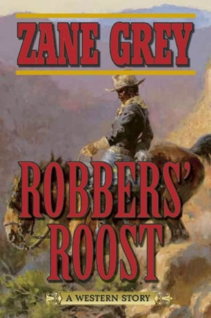 Robbers' Roost: A Western Story