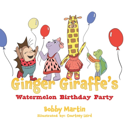 Ginger Giraffe's Watermelon Birthday Party