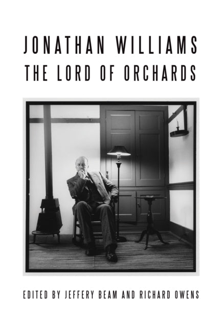 Jonathan Williams: Lord of Orchards: Lord of Orchards