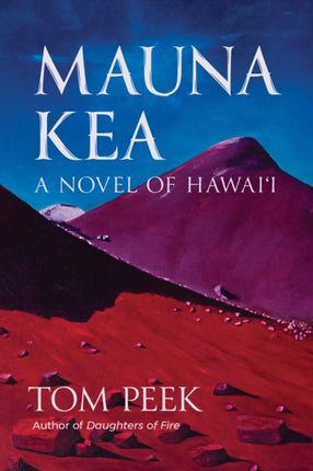 Mauna Kea: A Novel of Hawai‘i