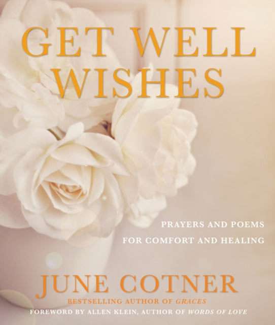 Get Well Wishes Prayers and Poems for Comfort and Healing