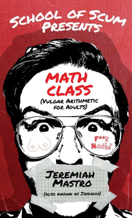School of Scum Presents Math Class
