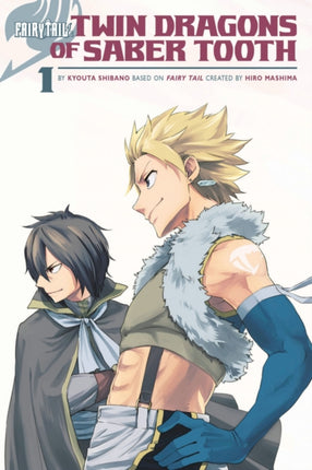 Fairy Tail: Twin Dragons Of Saber Tooth