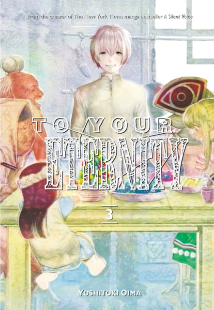 To Your Eternity 3