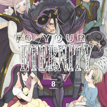 To Your Eternity 8