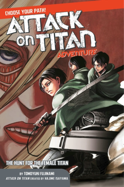 Attack On Titan Choose Your Path Adventure 2: The Hunt for the Female Titan