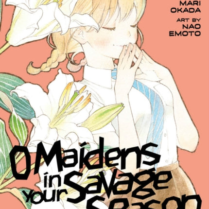 O Maidens In Your Savage Season 4