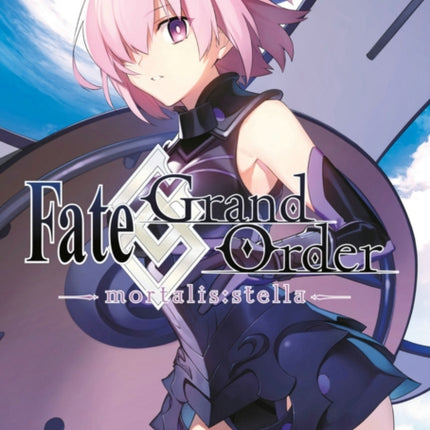 Fate/grand Order -mortalis:stella- 1 (manga)