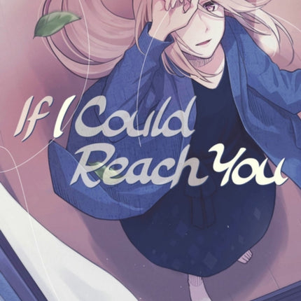 If I Could Reach You 2