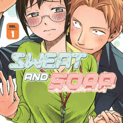 Sweat And Soap 1