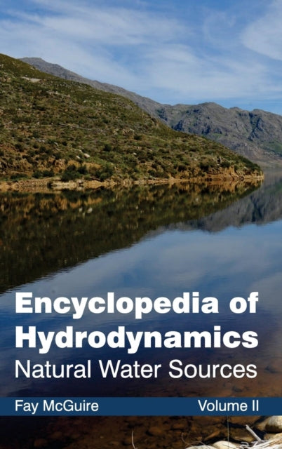 Encyclopedia of Hydrodynamics: Volume II (Natural