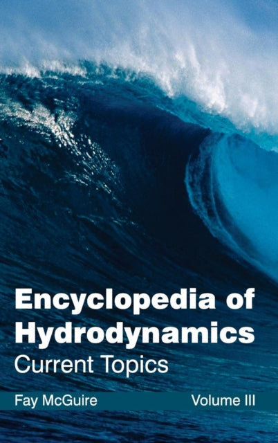 Encyclopedia of Hydrodynamics: Volume III
