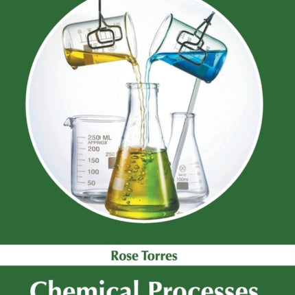 Chemical Processes: Design, Synthesis and Analysis