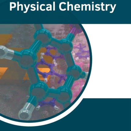 A Modern Approach to Physical Chemistry