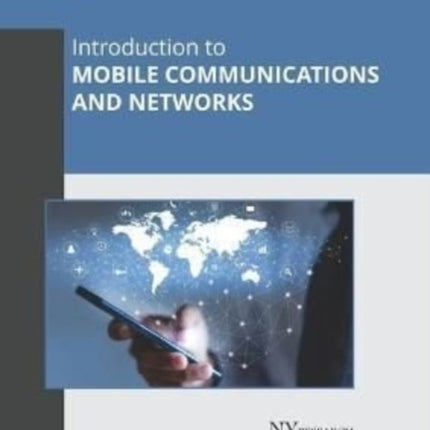 Introduction to Mobile Communications and Networks