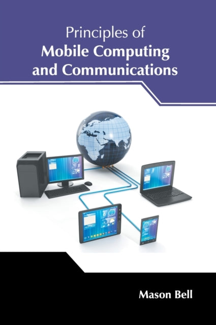 Principles of Mobile Computing and Communications