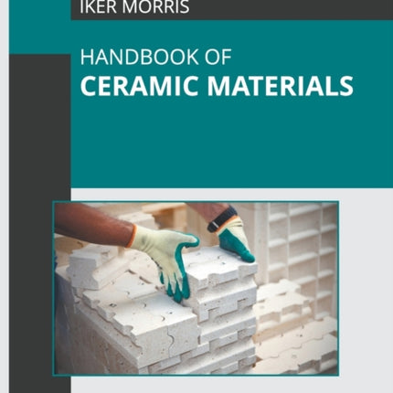 Handbook of Ceramic Materials