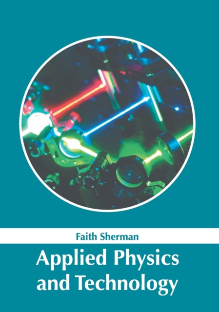 Applied Physics and Technology