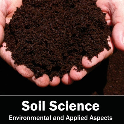 Soil Science: Environmental and Applied Aspects