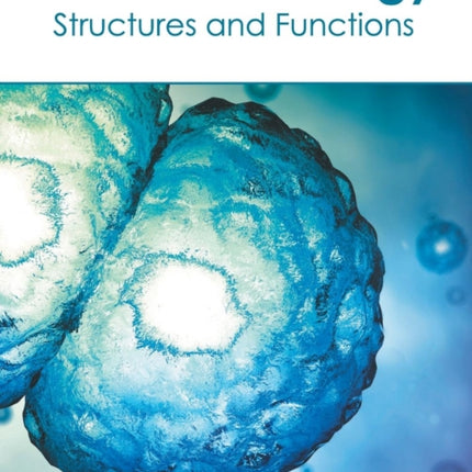 Plant Cell Biology: Structures and Functions