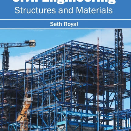 Civil Engineering: Structures and Materials