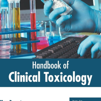 Handbook of Clinical Toxicology