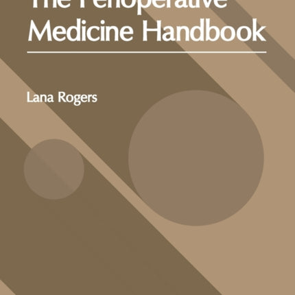 The Perioperative Medicine Handbook