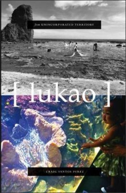 From Unincorporated Territory lukao