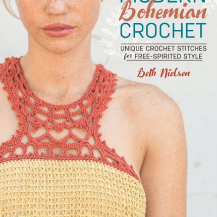 Modern Bohemian Crochet