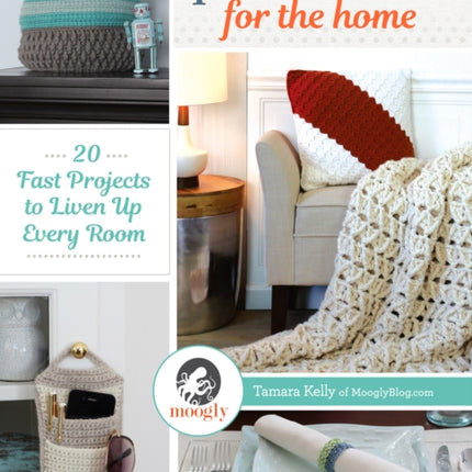 Quick Crochet for the Home