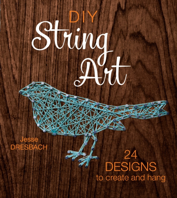 DIY String Art: 24 Designs to Create and Hang