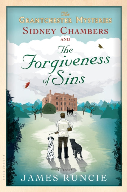 Sidney Chambers and the Forgiveness of Sins: Grantchester Mysteries 4