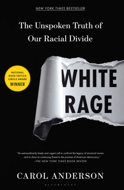 White Rage: The Unspoken Truth of Our Racial