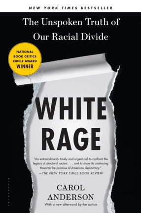 White Rage The Unspoken Truth of Our Racial Divide