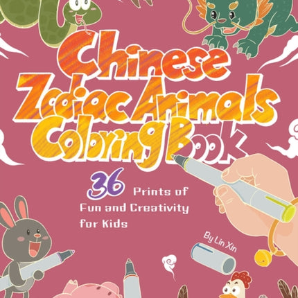 Chinese Zodiac Animals Coloring Book