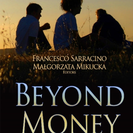 Beyond Money: The Social Roots of Health and Well-Being