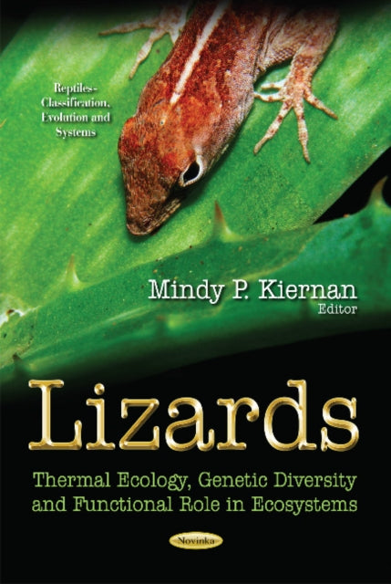 Lizards: Thermal Ecology, Genetic Diversity & Functional Role in Ecosystems