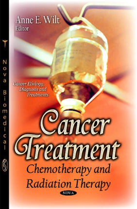 Cancer Treatment: Chemotherapy & Radiation