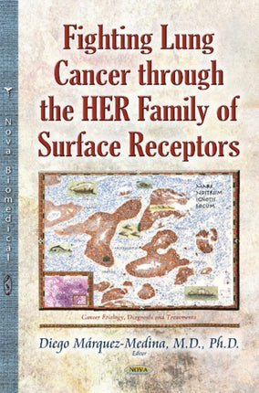 Fighting Lung Cancer Through the HER Family of