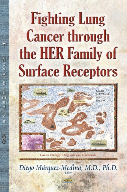 Fighting Lung Cancer Through the HER Family of