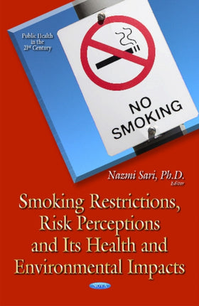 Smoking Restrictions, Risk Perceptions and Its