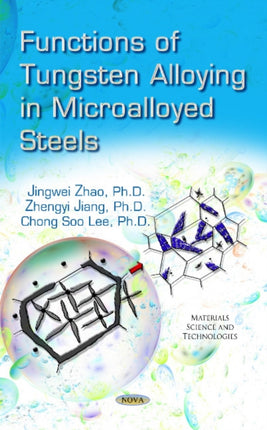 Functions of Tungsten Alloying in Microalloyed Steels